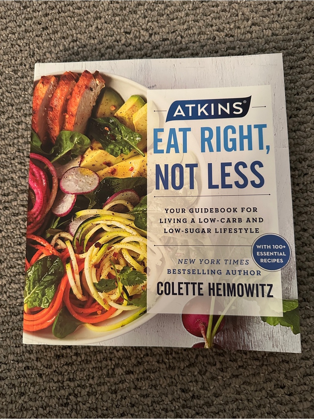 Atkins Eat Right, Not Less, paperback, like new